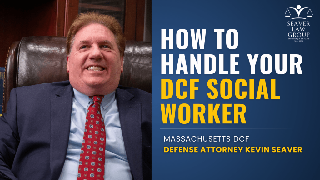 How to handle your DCF Social Worker 3