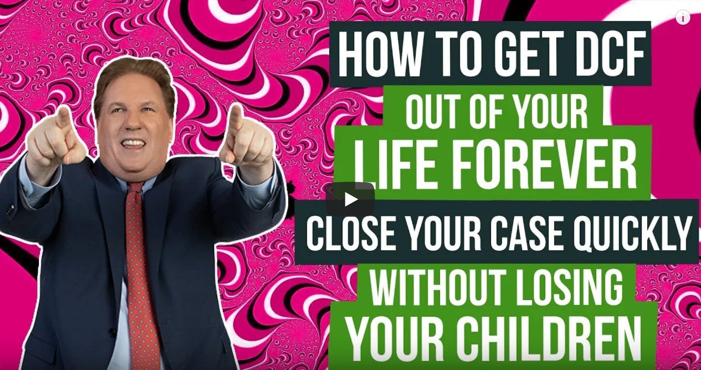 Close Your Case Quickly Without Losing Your Children to DCF
